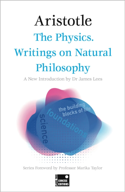 Binding: Paperback
Description: One of Aristotle's great works The Physics is an investigation into the nature of being of the world and its place in the universe.