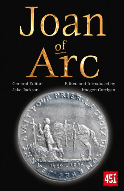 Binding: Paperback
Description: Patron saint visionary defender of a nation political symbol feminist icon martyr Joan of Arc is all these things and more. A saviour of France who would be burned at the stake her gripping story has inspired countless works of literature art and music.
