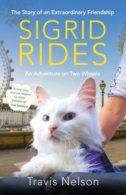 Binding: Paperback
Description: In the tradition of A Street Cat Named Bob Nala's World and Felix the Railway Cat: This is the story of Travis Nelson his deaf Norwegian Forest cat Sigrid and their adventures on two wheels. When Travis Nelson arrived in London he expected to embark on a new life and a new job.