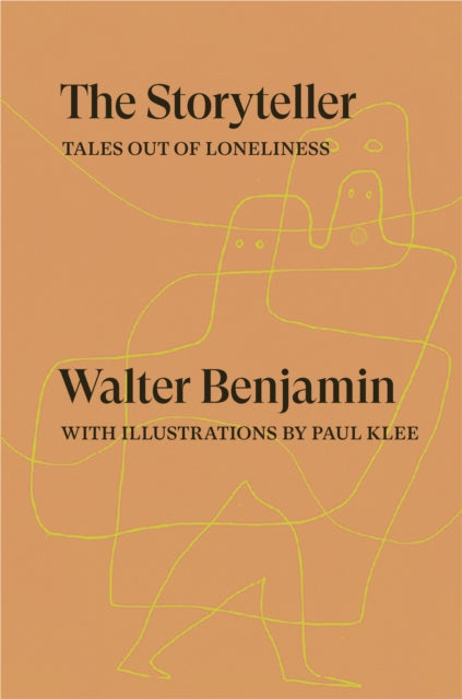 Benjamin Walter - The Storyteller Tales Out Of Loneliness - Paperback