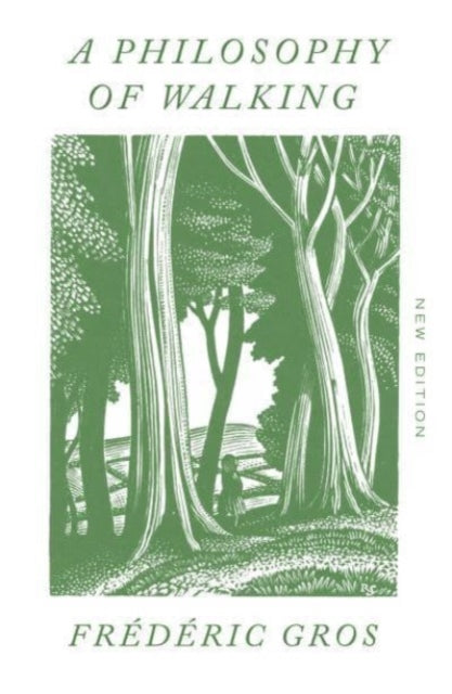 A Philosophy Of Walking