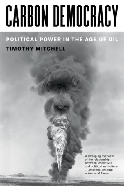 Binding: Paperback
Description: Oil is a curse it is often said that condemns the countries producing it to an existence defined by war corruption and enormous inequality. Carbon Democracy tells a more complex story arguing that no nation escapes the political consequences of our collective dependence on oil.