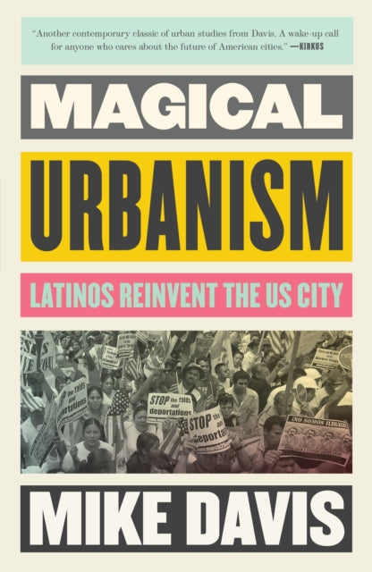 Davis Mike - Magical Urbanism Latinos Reinvent The Us City - Paperback