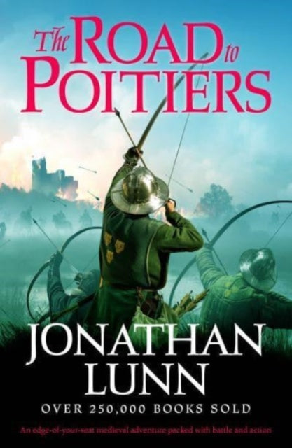Binding: Paperback
Description: Two kingdoms clash in one of the greatest battles of the Hundred Years War. September 1356. Martin Kemp and his troop of archers ride with the Black Prince's army as it burns and plunders its way across France.