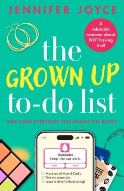 Binding: Paperback
Description: An absolutely perfect rom - com! Laugh - out - loud funny and packed to the brim with Jennifer Joyce's wit humour and warmth. I loved every second of this gorgeous book! Jaimie Admans Her friends are bossing life - is she being left behind?25 - year - old Cleo is happy enough.