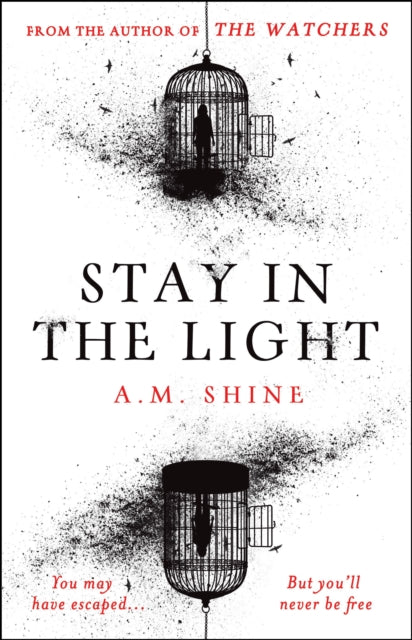 Binding: Hardcover
Description: From critically acclaimed Irish horror writer A. M. Shine the sequel to The Watchers now adapted into a major motion picture produced by M. Night Shyamalan. YOU MAY HAVE Escaped BUT YOU LL Never BE FREE.