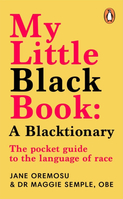 Binding: Paperback
Description: Through their work with organisations and companies across the world Maggie Semple and Jane Oremosu found that there was a need to help people as they discussed difference race and inclusion. My Little Black Book: A Blacktionary aims to do just that.