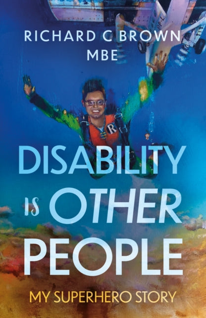 Binding: Paperback
Description: Disability is Other People: My Superhero Story is not a story about overcoming disability but living well with it.