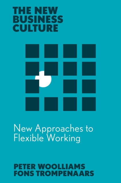 Woolliams Peter (Anglia Ruskin College Cambridge Uk) - New Approaches To Flexible Working - Paperback