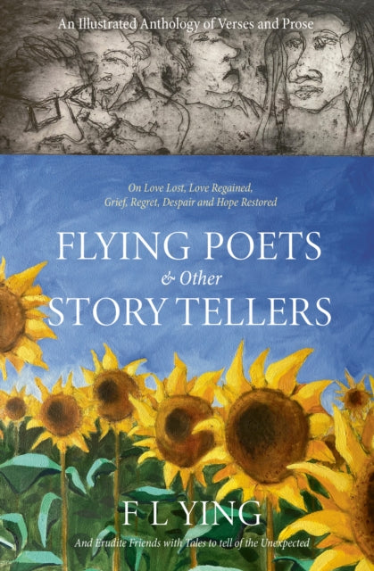 Binding: Paperback
Description: A collection of poems and Tales of the Unexpected by accomplished authors Frank L. Ying Juliet Smith Simon Holder Ian Stuart Alexia Young and Saskia Young.