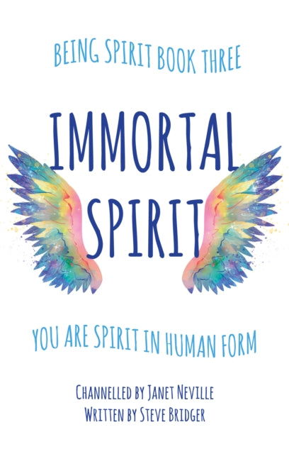 Binding: Paperback
Description: You are a human being and a spiritual being. One mortal. One immortal. This book is about your innermost spirituality. The words from Spirit have been sent to you with undying love. Janet and Steve are the messengers. Janet raises her consciousness to act as the channel of learning.