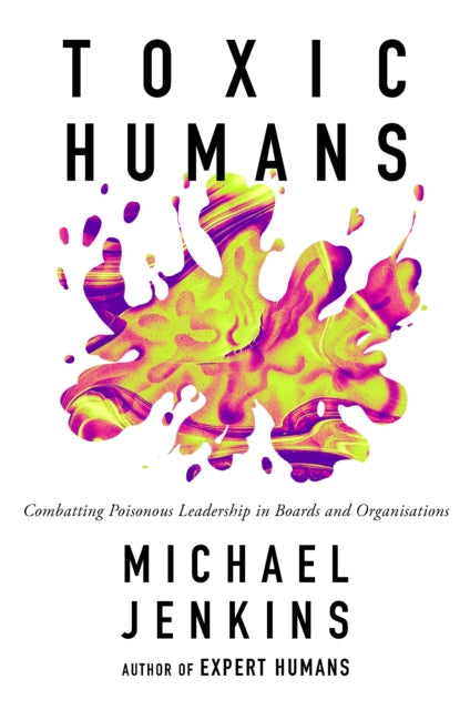 Binding: Paperback
Description: International leadership expert Michael Jenkins shines a light on the adverse effects of dysfunctional and toxic boards and how they have the potential to destroy an organisation's culture.