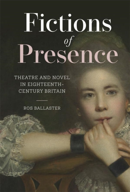 Binding: Paperback
Description: An absorbing study of the contested embodiment of the idea of "presence" in the plays and novels of the eighteenth century.