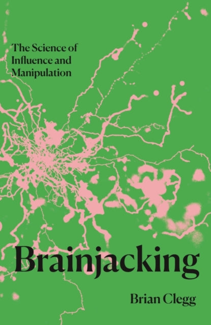 Binding: Hardcover
Description: Brainjacking takes us on a journey through advertising and marketing's attempts to understand and influence our thoughts and desires from the earliest billboards to the technologies of the future.