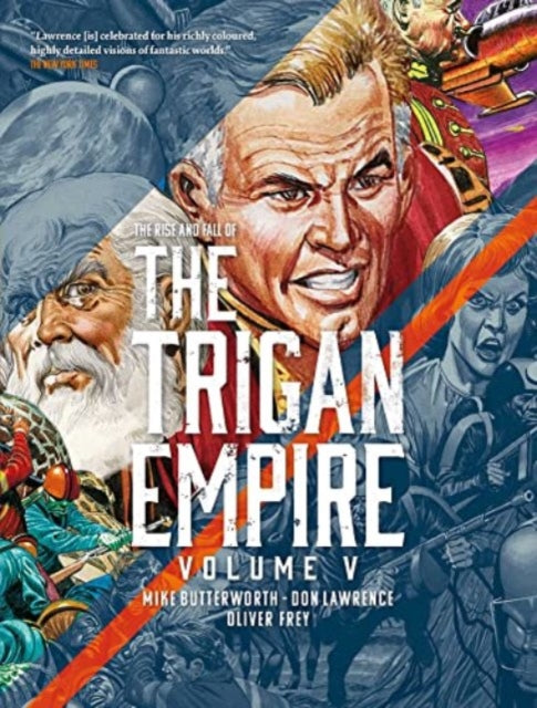 Binding: Paperback
Description: This fifth omnibus collection of the science - fiction classic The Rise and Fall of the Trigan Empire reprints all the stories originally published in Look & Learn from 1975 through to 1977, and contains Don Lawrence's final flawlessly painted Trigan Empire pages.