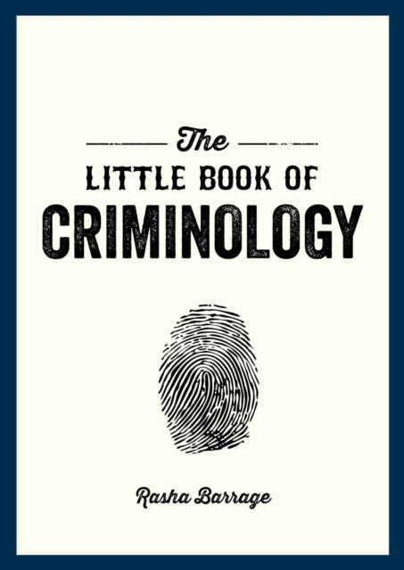Binding: Paperback
Description: Have you always wanted to know what makes an ordinary person commit a crime? Explore the dark side of human nature with this illuminating beginner's guide to criminology. There are few subjects more compelling or divisive than criminology.