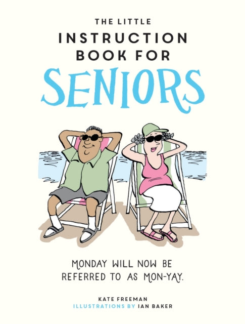 Binding: Hardcover
Description: Age is just a number but it's also an excuse to have some good - natured fun; this hilarious survival guide for seniors will show you how to age disgracefully.