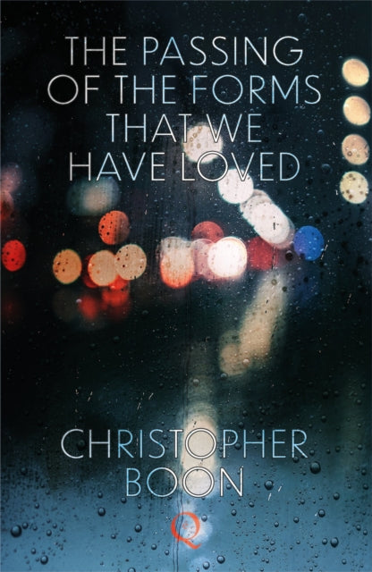 Boon Christopher - The Passing Of The Forms That We Have Loved - Paperback