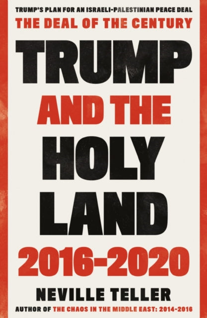 Binding: Paperback
Description: I would love to be the one who made peace with Israel and the Palestinians said Donald J Trump as he assumed the presidency of the United States of America on Friday 20 January 2017. That would be such a great achievement.