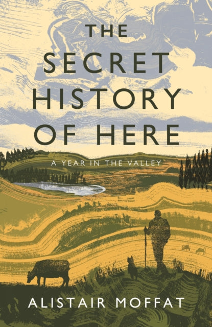 Binding: Hardcover
Description: The Secret History of Here is the story of a single place a farm in the Scottish Borders. The site on which Alistair Moffat's farm now stands has been occupied since pre - historic times.