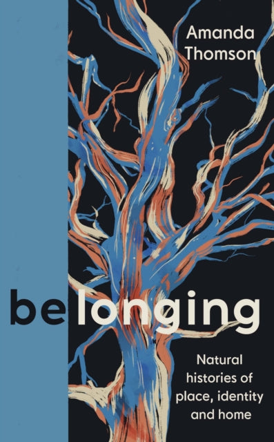 Binding: Hardcover
Description: Shortlisted FOR THE Wainwright Prize FOR Nature Writing 2023 Longlisted FOR THE Highland BOOK Prize 2022 Reflecting on family identity and nature Belonging is a personal memoir about what it is to have and make a home.