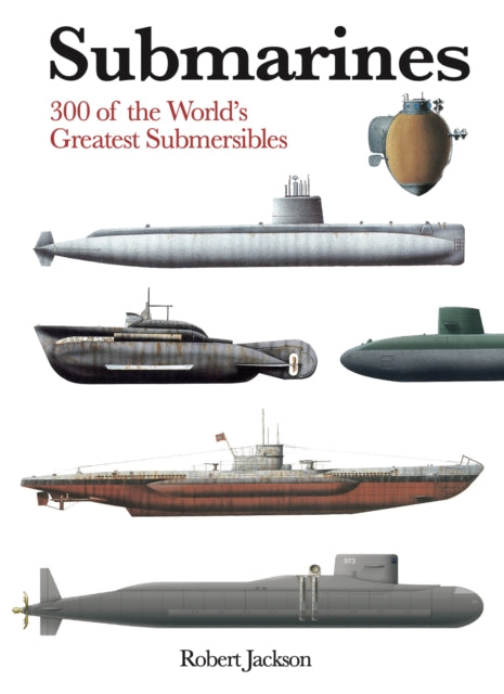 Binding: Paperback
Description: Submarines features 300 key submarines from the US Civil War to the present.