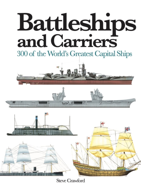 Binding: Paperback
Description: Battleships and Carriers features 300 of the most significant capital ships to have sailed the seas since the age of sail. These include such famous battleships as Henri Gr ce Dieu in the 16th century ironclads such as Indianola Admiral Graf Spee Bismarck Iowa Yamato and Dreadnought.