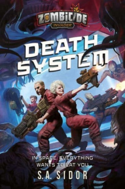 Sidors A - Death System A Zombicide: Invader Novel - Paperback