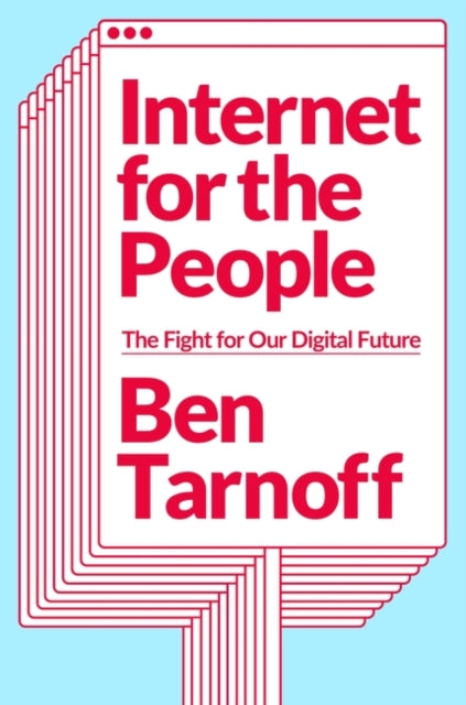 Binding: Hardcover
Description: Why is the internet so broken and what could ever possibly fix it? In Internet for the People leading tech writer Ben Tarnoff offers an answer. The internet is broken he argues because it is owned by private firms and run for profit.