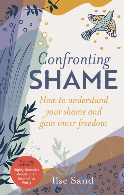 Binding: Paperback
Description: From the bestselling author of Highly Sensitive People in an Insensitive World Shame might be far from the first thing that comes to mind when you think about what's causing your problems.