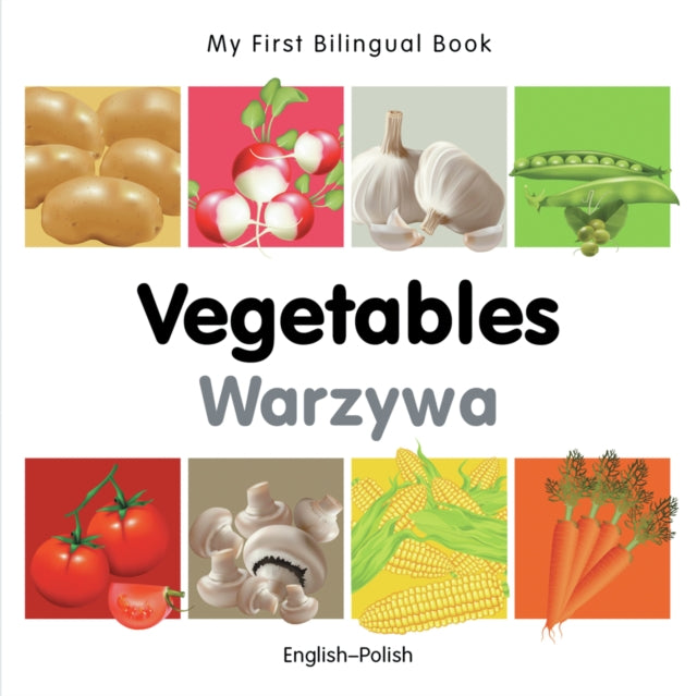 Milet Publishing - My First Bilingual Book - Vegetables (English - Polish)