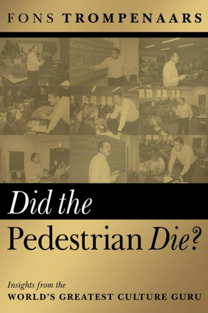 Binding: Paperback
Description: Did the Pedestrian Die? is an accumulation of a decade of research into cultural diversity across the globe with a wide range of client organizations.