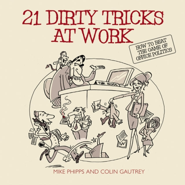 Binding: Paperback
Description: 21 Dirty Tricks at Work is about lies. The type of underhand pernicious and downright Machiavellian scheming that goes on in business every day. An estimated GBP 7. 8bn is lost each year in the UK alone though unnecessary and counter - productive office politicking.