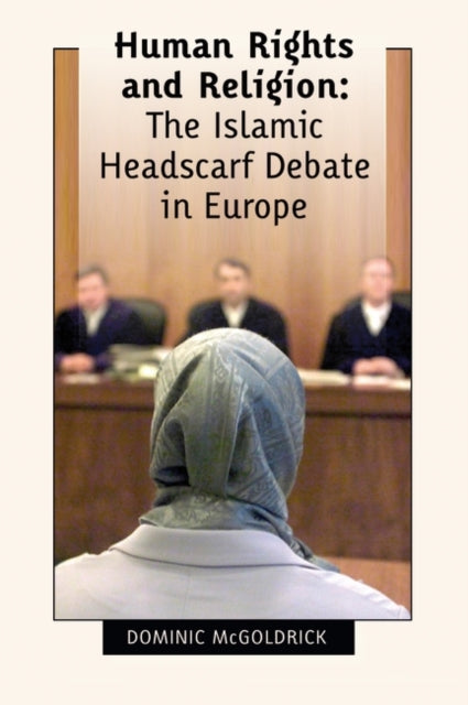 Binding: Paperback
Description: The debate on multiculturalism and human rights in Europe was reignited in 2004 by the Islamic headscarf ban in France. The legal and political tensions thrown up by this debate are now being witnessed in many European states.