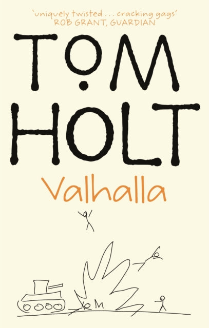 Binding: Paperback
Description: Wacky humour bubbles through the polished narrative Holt doesn't skimp on the flashes of brilliance - SFX A definite must for all fans of comic fantasy - Enigm a As everyone knows when great warriors die their reward is eternal life in Odin's great hall - otherwise known as Valhalla.