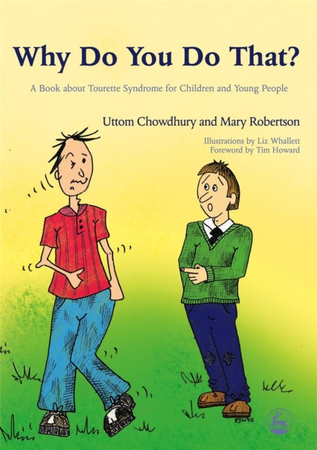 Binding: Paperback
Description: Written specifically for siblings of children with Tourette Syndrome (TS) Why Do You Do That? is an age - appropriate source of information for children and adolescents aged 8 to 16.