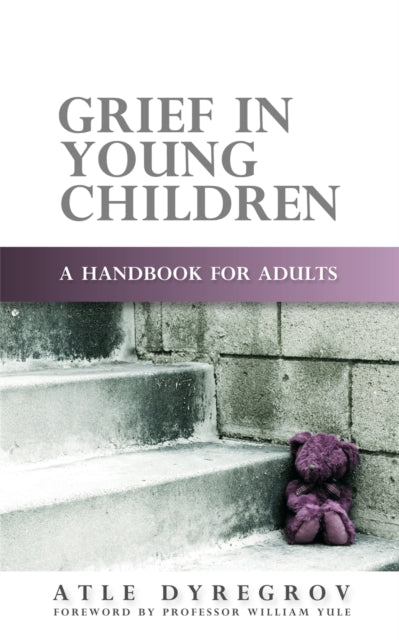 Dyregrov Atle - Grief In Young Children A Handbook For Adults - Paperback