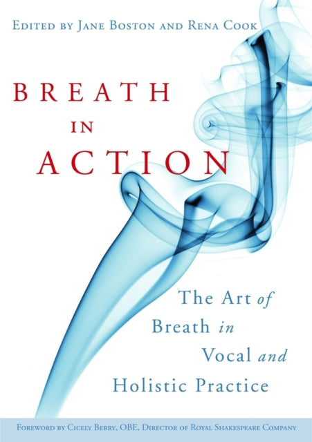 Binding: Paperback
Description: Breath in Action looks at the significance of breath to human life - not just the simple fact that if we stop breathing we die but also the more subtle ways in which our breath interacts with our voice and our being.