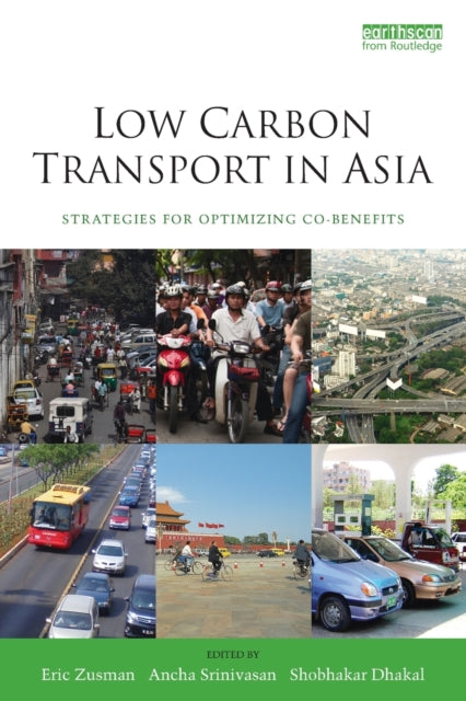 Binding: Paperback
Description: Without the effective participation of developing Asia a climate crisis is certain. Within developing Asia the key to averting such a crisis lies in low carbon transport.