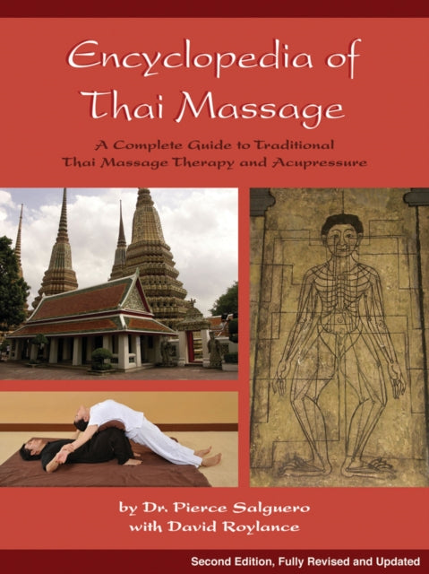 Binding: Paperback
Title: Encyclopedia Of Thai Massage A Complete Guide To Traditional Thai Massage Therapy And Acupressure
Author(s): Roylance David
Publisher: Findhorn Press Ltd
Barcode: 9781844095636
Pages: 288 Pages, 431 Color Halftones
Publication Date: 2/1/2011
Category: Reflexology