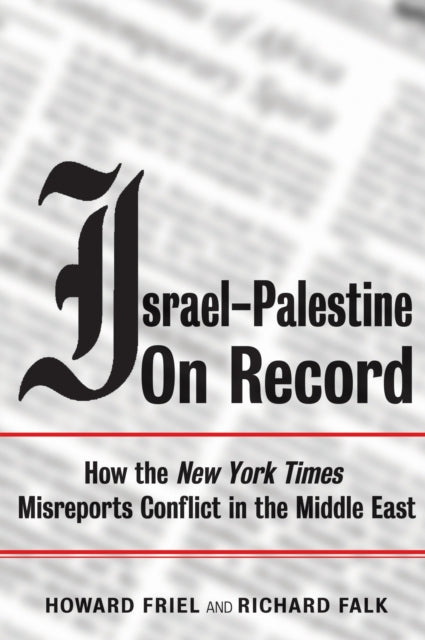 Binding: Paperback
Description: In this scathing analysis of Israel - Palestine coverage in the US media Howard Friel and Richard Falk reveal the persistent ways the New York Times has ignored principles of international law in order to shield its readers from Israel's lawlessness.