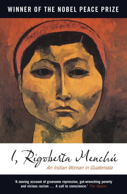 Menchu Rigoberta - I Rigoberta Menchu An Indian Woman In Guatemala - Paperback