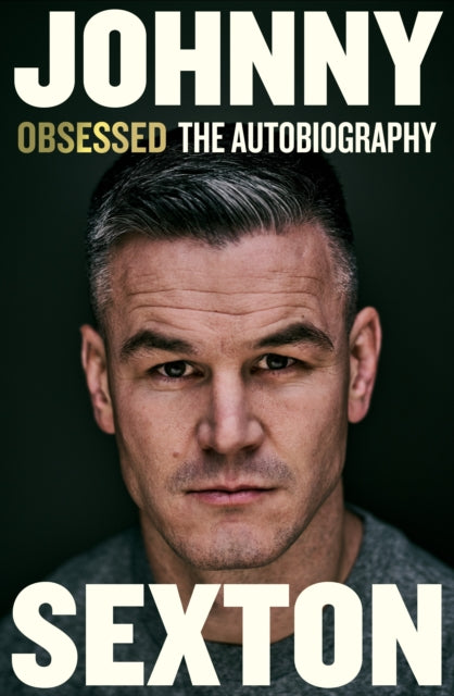 Binding: Hardcover
Description: THE NO. 1 Bestseller In his hotly anticipated autobiography Johnny Sexton tells the story of his life and explores the sources of his unmatched will to win. Sexton will go down as Ireland's greatest ever player Gordon D Arcy Irish Times___________________ Four European Cups.