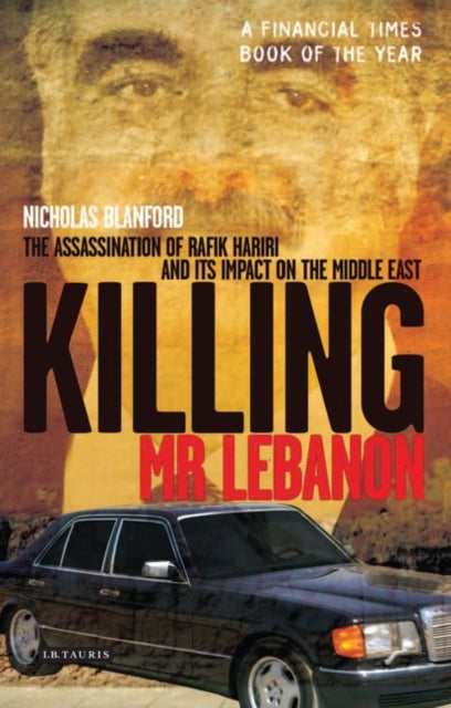 Binding: Hardcover
Description: On Valentine's Day 2005, former Lebanese PM Rafik Hariri nicknamed Mr Lebanon' was killed. Ten weeks later Syrian troops had withdrawn from Lebanon after an occupation of nearly thirty years.