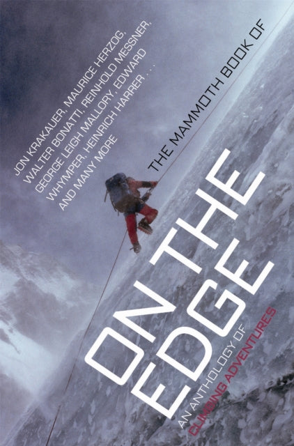 Binding: Paperback
Description: Firsthand accounts of conquering the world's greatest mountains - new expanded edition of a classic collection.
Title: The Mammoth Book Of On The Edge
Author(s): Lewis Jon E.
