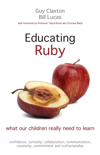 Lucas Bill - Educating Ruby What Our Children Really Need To Learn - Paperback