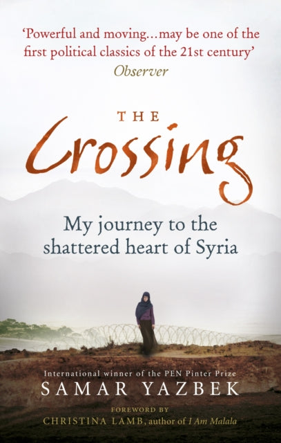 Binding: Paperback
Description: ONE OF THE First Political Classics OF THE 21st Century - Observer Extraordinarily Powerful Poignant AND Affecting. I WAS Greatly Moved Michael Palin Foreword BY Christin a LAMB Journalist Samar Yazbek was forced into exile by Assad's regime.
