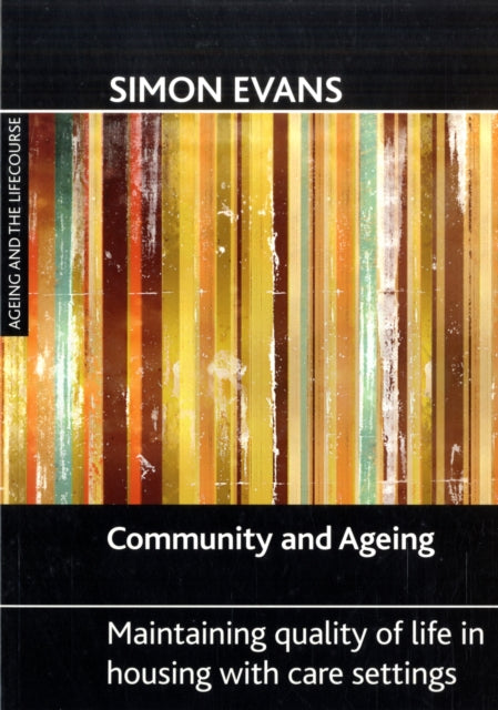 Binding: Paperback
Description: Community and ageing investigates changing concepts and experiences of community into older age and how they play out in housing with care settings with an overview of how the housing with care sector in the UK and internationally.