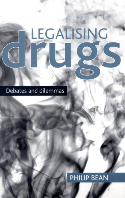 Binding: Paperback
Description: This timely book explores the debates surrounding the legalisation of drugs examining the alternatives and their implications for individuals and society.