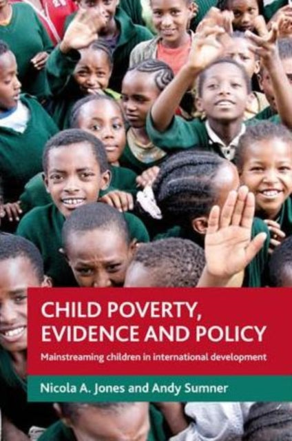 Binding: Paperback
Description: Available Open Access under CC - BY - NC licence. This book is about the ideas networks and institutions that shape the development of evidence about child poverty and wellbeing and the use of such evidence in development policy debates.